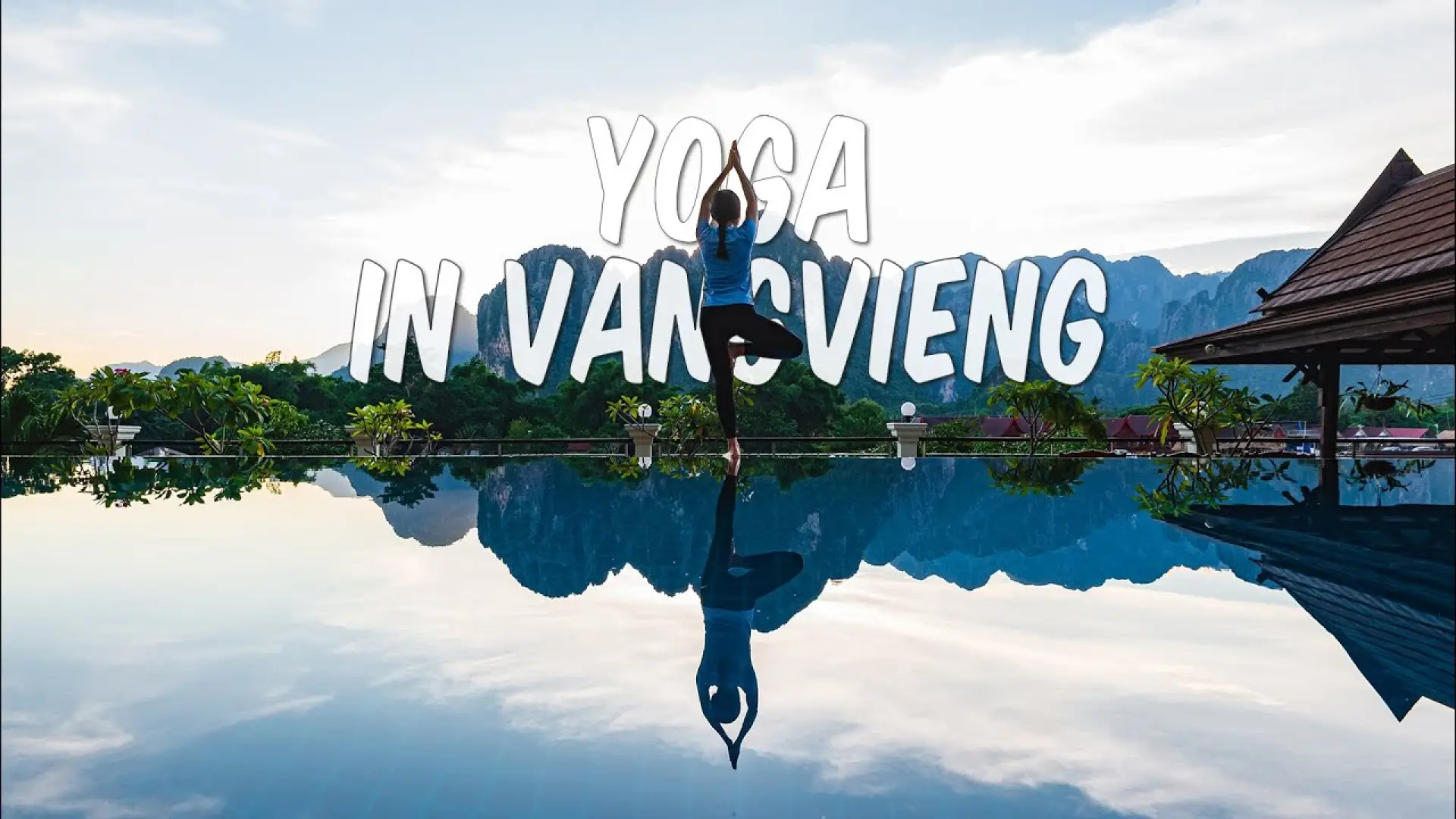 ຫຼິ້ນໂຍຄະໃນວັງວຽງ